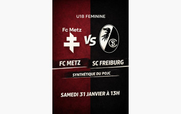 MATCH DE GALA FC METZ - SC FREIBURG